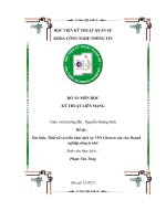 Đồ án tìm hiểu, thiết kế và triển khai dịch vụ VNP client to site cho doanh nghiệp, công ty nhỏ 