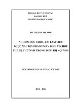 Nghiên cứu chiều dài làm việc được xác định bằng máy định vị chóp thế hệ thứ năm trong điều trị nội nha