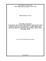 Dạy học giải tích ở trường trung học phổ thông theo hướng bồi dưỡng năng lực giải quyết vấn đề thông qua trang bị một số thủ pháp hoạt động nhận thức