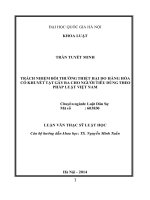 TRÁCH NHIỆM bồi THƢỜNG THIỆT hại DO HÀNG hóa có KHUYẾT tật gây RA CHO NGƢỜI TIÊU DÙNG THEO PHÁP LUẬT VIỆT NAM  