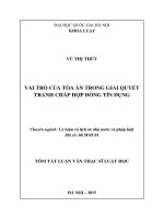 VAI TRÒ của tòa án TRONG GIẢI QUYẾT TRANH CHẤP hợp ĐỒNG tín DỤNG 