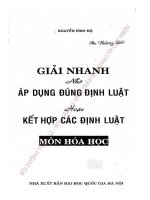 GIẢI NHANH NHỜ áp DỤNG ĐÚNG ĐỊNH LUẬT HOẶC kết hợp các ĐỊNH LUẬT môn hóa học   NGUYỄN ĐÌNH độ