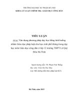 TIỂU LUẬN: Vận dụng phương pháp dạy học bằng tình huống nhằm Giáo dục pháp luật cho học sinh phổ thông trong dạy học môn Giáo dục công dân ở lớp 12 trường THPT Lê Quý Đôn Hà Tĩnh