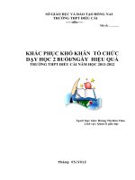 sáng kiến kinh nghiệm khắc phục khó khăn tổ chức dạy học 2 buổingày hiệu quả tại trường THPT điểu cải năm học 2011 2012 