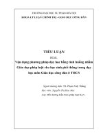 Tiểu luận giáo dục công dân: Vận dụng phương pháp dạy học bằng tình huống nhằm Giáo dục pháp luật cho học sinh phổ thông trong dạy học môn Giáo dục công dân ở THCS