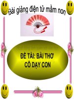 Bài giảng điện tử mầm non lớp Chồi đề tài Bài thơ Cô dạy con