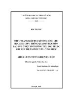 Thực trạng giáo dục kĩ năng sống cho học sinh lớp 1 thông qua dạy học môn đạo đức ở một số trường tiểu học thuộc khu vực thị xã phúc yên   vĩnh phúc 