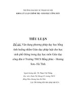 TIỂU LUẬN GIÁO DỤC CÔNG DÂN: Vận dụng phương pháp dạy học bằng tình huống nhằm Giáo dục pháp luật cho học sinh phổ thông trong dạy học môn Giáo dục công dân ở Trường THCS Bằng phúc  Hương Sơn Hà Tĩnh