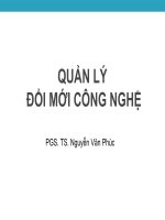 Bài giảng quản lý đổi mới công nghệ chương 6   PGS TS  nguyễn văn phúc