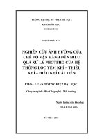 Nghiên cứu ảnh hưởng của chế dộ vận hành đến hiệu quả xử lý photpho của hệ thống lọc yếm khí   thiếu khí   hiếu khí cải tiến 