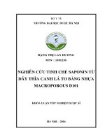 Nghiên cứu tinh chế saponin từ dây thìa canh lá to bằng nhựa macroporous d101 