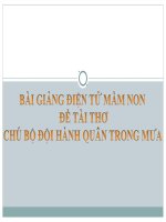 Bài giảng điện tử mầm non lớp Chồi đề tài Thơ Chú bộ đội hành quân trong mưa