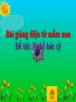 Bài giảng điện tử mầm non lớp Chồi đề tài Nghề bác sỹ