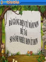 Bài giảng điện tử mầm non lớp Chồi đề tài So sánh nhiều hơn ít hơn