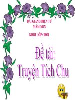 Bài giảng điện tử mầm non lớp Chồi đề tài Truyện Tích Chu