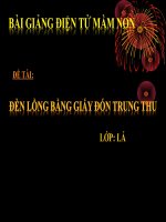 Bài giảng điện tử mầm non lớp Lá đề tài Đèn lồng bằng giấy đón trung thu