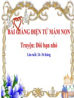 Bài giảng điện tử mầm non Lớp nhà trẻ đề tài Truyện đôi bạn nhỏ