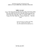 Tiểu luận giáo dục công dân: Vận dụng phương pháp dạy học bằng tình huống nhằm Giáo dục pháp luật cho học sinh phổ thông trong dạy học môn Giáo dục công dân ở lớp 12  Trường THPT  Lý Tự Trọng Thị Trấn Thạch Hà – Huyện Thạch Hà – Tĩnh Hà Tĩnh