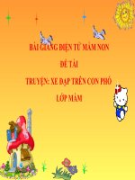 Bài giảng điện tử mầm non lớp Mầm đề tài Truyện Xe đạp trên con phố