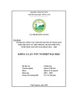 Đánh giá công tác chuyển quyền sử dụng đất trên địa bàn xã tiên phong   huyện phổ yên   tỉnh thái nguyên giai đoạn 2011   2013 