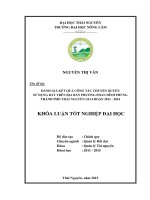 Đánh giá kết quả công tác công tác chuyển quyền sử dụng đất trên địa bàn phường phan đình phùng   thành phố thái nguyên, giai đoạn 2011 2014 