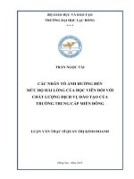 Các nhân tố ảnh hưởng đến mức độ hài lòng của học viên đối với chất lượng dịch vụ đào tạo của trường trung cấp miền đông 