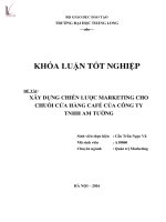 Xây dựng chiến lược marketing cho chuỗi cửa hàng cafe của công ty TNHH am tường 