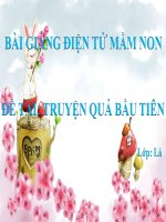 Bài giảng điện tử mầm non lớp Lá đề tài Truyện quả bầu tiên