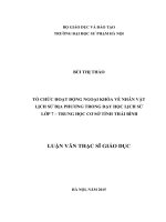 LUẬN VĂN THẠC SĨ GIÁO DỤC: TỔ CHỨC HOẠT ĐỘNG NGOẠI KHÓA VỀ NHÂN VẬT LỊCH SỬ ĐỊA PHƯƠNG TRONG DẠY HỌC LỊCH SỬ  LỚP 7 – TRUNG HỌC CƠ SỞ TỈNH THÁI BÌNH