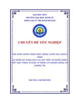 Giải pháp hoàn thiện hoạt động chăm sóc khách hàng cá nhân sử dụng dịch vụ gửi tiền tại ngân hàng Việt Nam Thịnh Vượng VP Bank chi nhánh Đông Hà – Quảng Trị