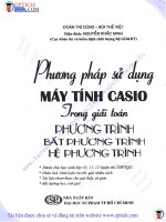 Phương Pháp Sử Dụng Máy Tính Casio Trong Giải Toán Phương Trình – Bất Phương Trình – Hệ Phương Trình