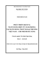 Phát triển dịch vụ ngân hàng điện tử (e banking) tại ngân hàng TMCP ngoại thương việt nam   chi nhánh đà nẵng