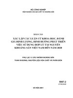 Báo cáo tổng kết xác lập luận cứ khoa học, đánh giá định l ợng, định h ớng phát triển việc sử dụng hợp lý tài nguyên khoáng sản việt nam đến năm 2020 – các nhóm khoáng sản  than khoáng, nguyên liệu hóa chất và phân bón 
