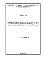 Nghiên cứu công tác quản lý thi công bê tông hệ thống cống từ đập vĩnh trụ đến cầu châu giang thuộc dự án nạo vét sông châu giang 