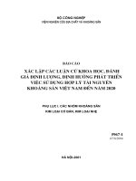 Báo cáo tổng kết xác lập luận cứ khoa học, đánh giá định l ợng, định h ớng phát triển việc sử dụng hợp lý tài nguyên khoáng sản việt nam đến năm 2020   các nhóm khoáng sản  kim loại cơ bản, kim loại nhẹ 
