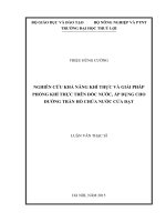 Nghiên cứu khả năng khí thực và giải pháp phòng khí thực trên dốc nước, áp dụng cho đường tràn hồ chứa nước cửa đạt 