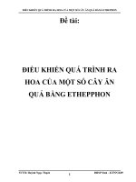 Đề tài điều khiển quá trình ra hoa của một số cây ăn quả bằng ethepphon 