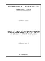 Nghiên cứu lập dự toán kiểm định đánh giá an toàn công trình thủy lợi, ứng dụng cho công tác kiểm định đê sông sò, tỉnh nam định 