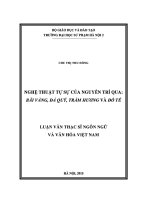 Luận văn nghệ thuật tự sự của nguyễn trí qua bãi vàng, đá quý, trầm hương và đồ tể 