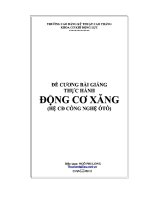 ĐỀ CƯƠNG bài GIẢNG THỰC HÀNH ĐỘNG cơ XĂNG 
