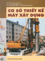 GIÁO TRÌNH cơ sở THIẾT kế máy xây DỰNG   PHẦN 1   PGS TS  vũ LIÊM CHÍNH 