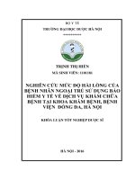 Nghiên cứu mức độ hài lòng của bệnh nhân ngoại trú sử dụng bảo hiểm y tế về dịch vụ khám chữa bệnh tại khoa khám bệnh, bệnh viện đống đa, hà nội 
