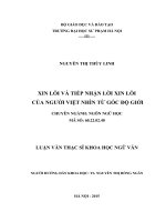 LUẬN VĂN THẠC SĨ NGỮ VĂN: XIN LỖI VÀ TIẾP NHẬN LỜI XIN LỖI  CỦA NGƯỜI VIỆT NHÌN TỪ GÓC ĐỘ GIỚI