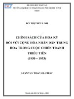Chính sách của hoa kỳ đối với cộng hòa nhân dân trung hoa trong cuộc chiến tranh triều tiên (1950 – 1953) 