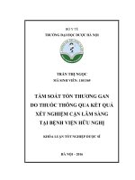Tầm soát tổn thương gan do thuốc thông qua kết quả xét nghiệm cận lâm sàng tại bệnh viện hữu nghị 