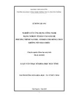 Nghiên cứu ứng dụng công nghệ mạng nơron tế bào vào giải phương trình navier   stokes cho dòng chảy không nén hai chiều 