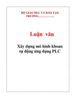 Luận văn xây dựng mô hình khoan tự động ứng dụng PLC