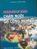 EBOOK HƯỚNG dẫn kỹ THUẬT CHĂN NUÔI gà CÔNG NGHIỆP   GS TSKH lê HỒNG mận 