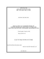 Dịch vụ công tác xã hội đối với phụ nữ nuôi con nhỏ bị sang chấn tâm lý từ thực tiễn 3 quận sơn trà, hải châu, thanh khê, thành phố đà nẵng