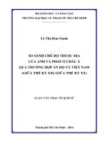 So sánh chế độ thuộc địa của anh và pháp ở châu á qua trường hợp ấn độ và việt nam (giữa thế kỷ XIX giữa thế kỷ XX) 